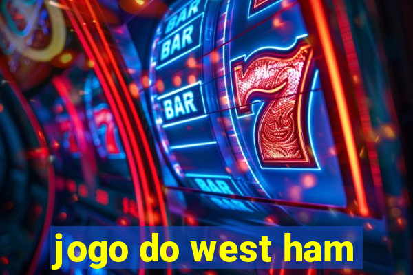jogo do west ham